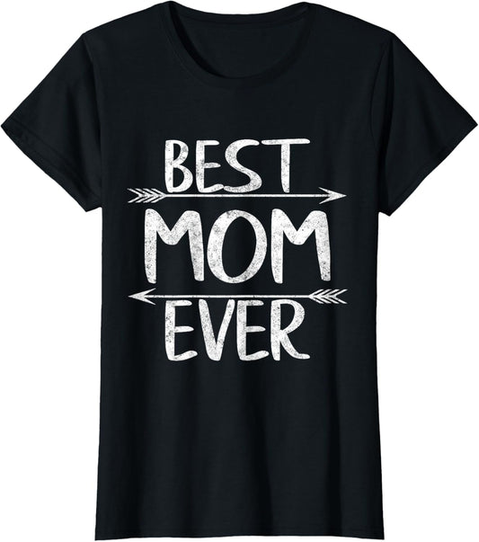 Best Mom Ever Casual Shirt Funny Mother's Day Gift Christmas
