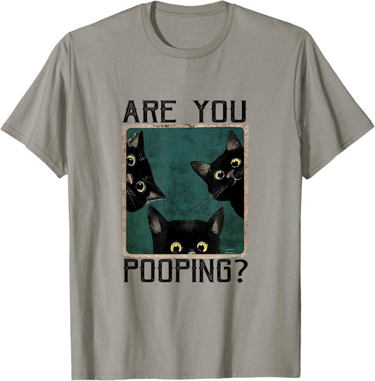 Black Cats Shirt Funny Women Are You Pooping Meowy Cat Lover
