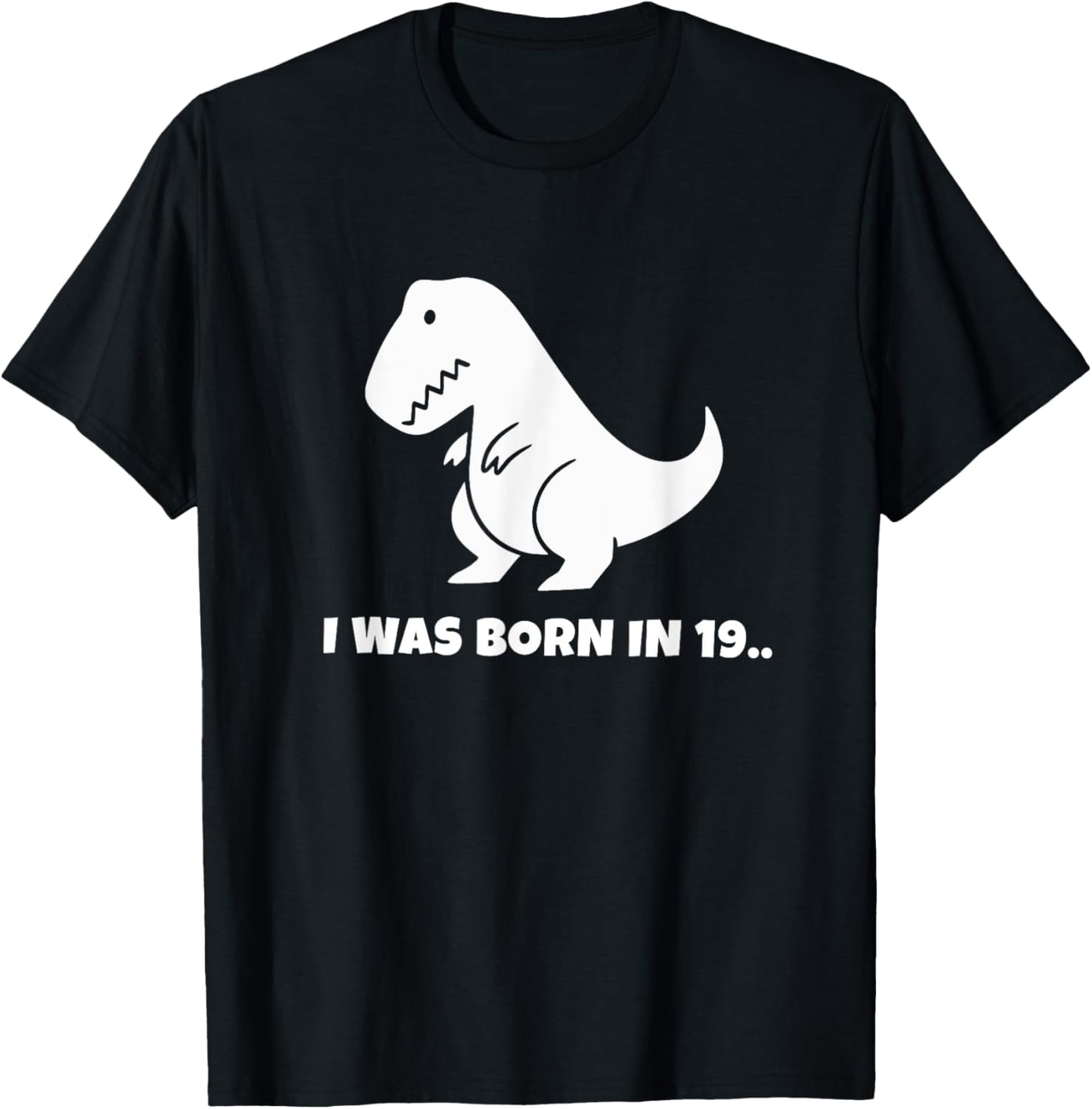 Born in 19.. - Funny Dino Meme T-Rex Millennials Humor